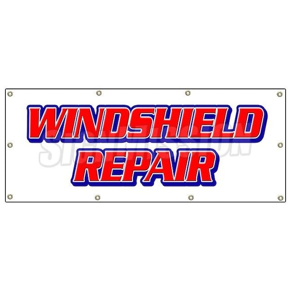 WINDSHIELD REPAIR BANNER SIGN glass repair specialist automotive cars